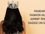 Pageant Fashion Guide: Expert Tips to Dazzle on Stage